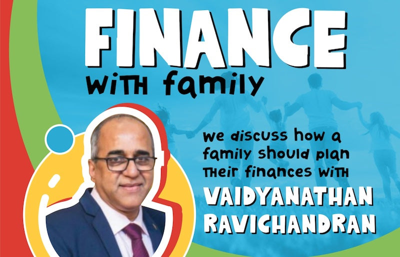 Financial Planning for Families and How to get your kids introduced to money?